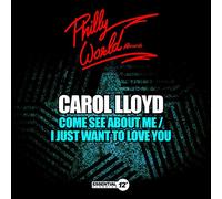 Carol Lloyd - Come See About Me / I Just Want to Love You
