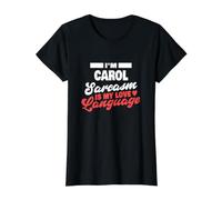Carol Sarcasmo Amor Lenguaje Diciendo Divertido Carol Nombre Camiseta gráfica económica, Mujer, Negro, XS