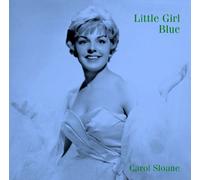 CAROL SLOANE - Little Girl Blue +1