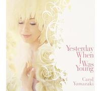 Carol Yamazaki - Yesterday When I Was Young-Kae
