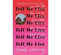 Carola Lovering Tell Me Lies (Tapa blanda)