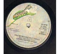 CAROLE BAYER SAGER - CAROLE BAYER SAGER - YOURE MOVING OUT TODAY - 7 INCH VINYL / 45