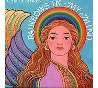 Carole & Bren - Rainbows in My Mind