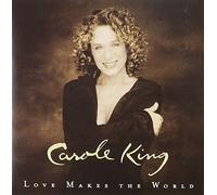 Carole King - Love Makes the World