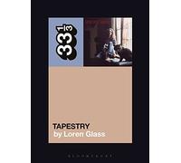 Carole King's Tapestry: 153 (33 1/3)