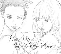 Carole & Tuesday (Nai Br.XX & Celeina Ann) - Kiss Me / Hold Me Now (Original Soundtrack)