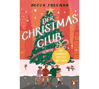 Carolin Müller Der Christmas Club: Die schönste Zeit ist mit euch (Tapa blanda)