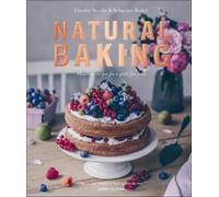 Carolin Strothe Sebastian Keitel Natural Baking (Tapa dura)