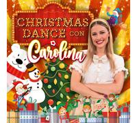 Carolina Benvenga - Christmas Dance (con Carolina)
