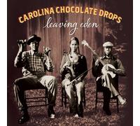 Carolina Chocolate Drops - Leaving Eden [Vinilo]