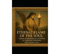 CAROLINA CORONADO Su vida, obra y legado en el Romanticismo español (Ensayos Biográficos y Humanistas)