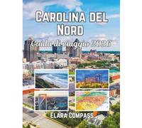 Carolina del Nord Guida di viaggio 2026: Tempo di visita, luoghi imperdibili, migliori alloggi, regole e regolamenti da seguire e i migliori ristoranti del paese