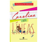 Carolina, entre líneas