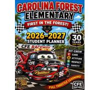 Carolina Forest Elementary 2026-2027 Student Planner: Full Throttle Learning - First in the Forest