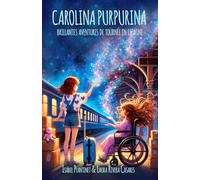 Carolina Purpurina: Brillantes aventures de tournée en Espagne