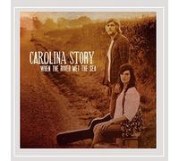 Carolina Story - When the River Met the Sea