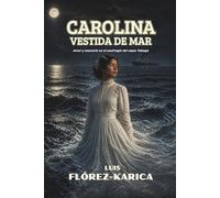 Carolina vestida de mar: Amor y memoria en el naufragio del vapor Taboga
