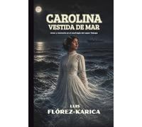 Carolina vestida de mar: Amor y memoria en el naufragio del vapor Taboga