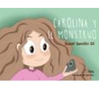 Carolina Y El Monstruo