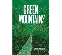 Caroline Eden Green Mountains (Tapa dura) (Importación USA)
