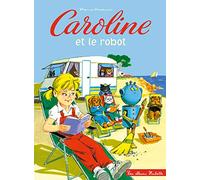 Caroline et le robot
