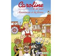 Caroline et ses amis - Aventures à la ferme - Vol. 4 [Francia] [DVD]