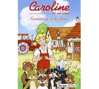 Caroline et ses amis - Aventures à la ferme - Vol. 4 [Francia] [DVD]