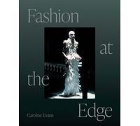 Caroline Evans Fashion at the Edge (Tapa blanda)
