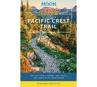 Caroline Hinchl Moon Drive & Hike Pacific Crest Trail (First Editi (Tapa blanda)