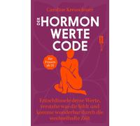 Caroline Kreusc Der Hormonwerte-Code: Entschlüssele deine Werte, v (Tapa blanda)