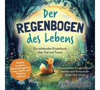 Caroline Lanzin Ein stärkendes Kinderbuch über Tod und Trauer De (Tapa blanda)