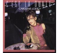 CAROLINE LOEB - C'EST LA OUATE 7 INCH (7" 45) FRENCH BARCLAY 1986