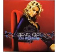 CAROLINE NERON - Baby tu Déconnes - CD Single 2 titres - CAROLINE NERON