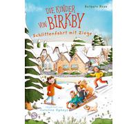 Caroline Opheys Die Kinder von Birkby. Schlittenfahrt mit Ziege: Ein (Tapa dura)