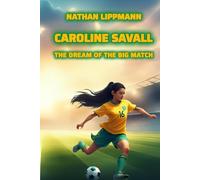 Caroline Savall: The Dream of the Big Match (Caroline Savall (Englisch))