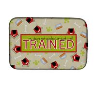 """"Caroline's Treasures My Dog's not spoiled I'm just well trained Dish Drying Mat 14"""""""" x 21"""""""" Multicolor""""