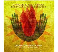 Carols and Lullabies: Christmas in the Southwest