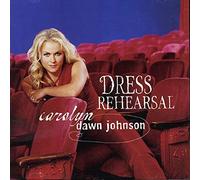 Carolyn Dawn Johnson - Dress Rehearsal