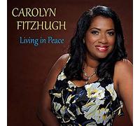 Carolyn Fitzhugh - Living In Peace