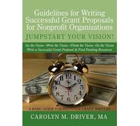 Carolyn M. Driv Guidelines for Writing Successful Grant Proposals (Tapa blanda)