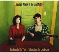 Carolyn Mark - Sound of the Tone
