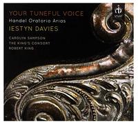 Carolyn Sampson - Your Tuneful Voice / Handel: Oratorio Arias