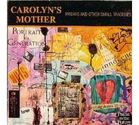 Carolyns Mother - Fridays and Other Small Tragedies