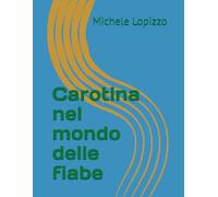 Carotina nel mondo delle fiabe