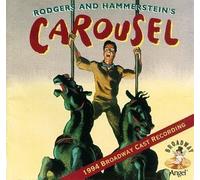 Carousel (1994 Broadway Revival Cast) by Angel