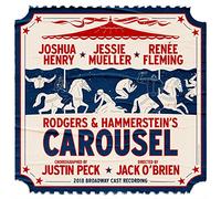 Carousel 2018 Broadway Cast - Rodgers & Hammerstein's Carousel (2018 Broadway Cast Recording)