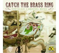 Carousel Music - Catch the Brass Ring