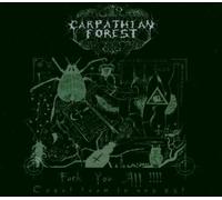 Carpathian Forest - Fuck You All -Ltd-