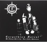 Carpathian Forest - We're Going To Hell For This