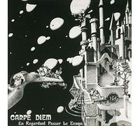 Carpe Diem - En Regardant Passer Le Temps